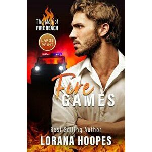 Fire Games: A Christian Romantic Suspense (large print edition), Paperback - Lorana L. Hoopes imagine