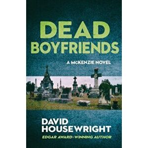 Dead Boyfriends, Paperback - David Housewright imagine