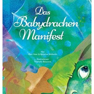 Das Babydrachen-Manifest (Baby Dragon German), Hardcover - Dain Heer imagine