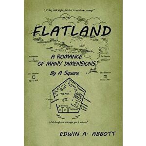 Flatland: A Romance of Many Dimensions (by a Square), Hardcover - Edwin A. Abbot imagine