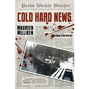 Cold Hard News, Paperback - Maureen Milliken imagine