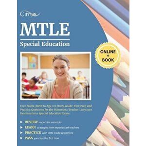MTLE Special Education Core Skills (Birth to Age 21) Study Guide: Test Prep and Practice Questions for the Minnesota Teacher Licensure Examinations Sp imagine