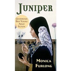 Juniper, Hardcover - Monica Furlong imagine
