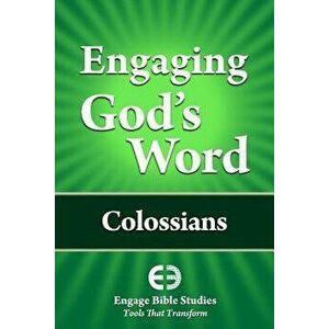 Engaging God's Word: Colossians, Paperback - Community Bible Study imagine
