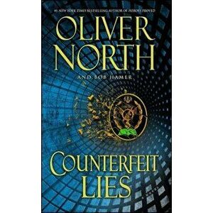 Counterfeit Lies, Paperback - Oliver North imagine