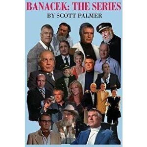 Banacek: The Series, Hardcover - Scott V. Palmer imagine