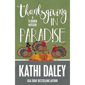 Thanksgiving in Paradise, Paperback - Kathi Daley imagine