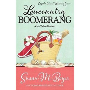 Lowcountry Boomerang, Paperback - Susan M. Boyer imagine