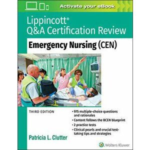 Lippincott Q&A Certification Review: Emergency Nursing (Cen), Paperback - Patricia Clutter imagine