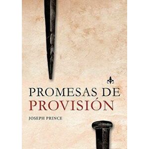 Promesas de Provision = Provision Promises, Paperback - Joseph Prince imagine