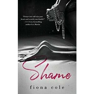 Shame, Paperback - Fiona Cole imagine