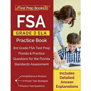 FSA Grade 3 ELA Practice Book: 3rd Grade FSA Test Prep Florida & Practice Questions for the Florida Standards Assessment [Includes Detailed Answer Ex, imagine
