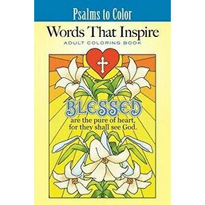 Psalms to Color: Words That Inspire, Paperback - Ted Menten imagine
