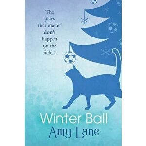 Winter Ball, Paperback - Amy Lane imagine