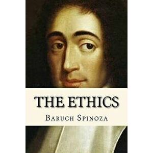 The Ethics, Paperback - Benedictus de Spinoza imagine