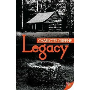 Legacy, Paperback - Charlotte Greene imagine