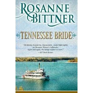 Tennessee Bride, Paperback - Rosanne Bittner imagine