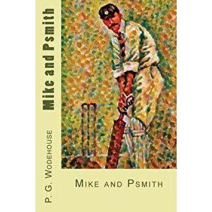 Mike and Psmith, Paperback - P. G. Wodehouse imagine
