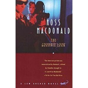 The Goodbye Look, Paperback - Ross MacDonald imagine