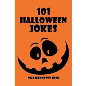 101 Halloween Jokes, Paperback - Hennessy Kids imagine