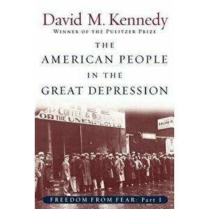 The American People in the Great Depression, Paperback - David M. Kennedy imagine