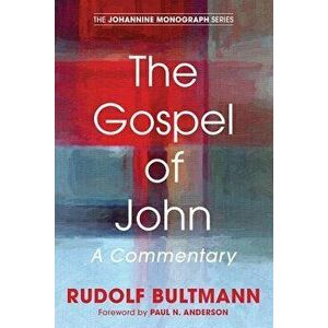 The Gospel of John, Hardcover - Rudolf Bultmann imagine