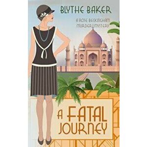 A Fatal Journey - Blythe Baker imagine