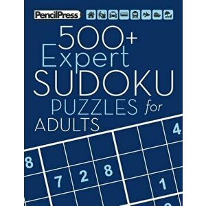 500+ Expert Sudoku Puzzles for Adults: Sudoku Puzzle Books Expert (with answers, Paperback - Sudoku Puzzle Books imagine