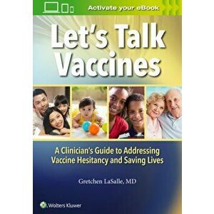Let's Talk Vaccines, Paperback - Gretchen Lasalle imagine