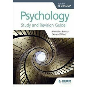 Psychology for the Ib Diploma Study and Revision Guide, Paperback - Rafael Angel imagine