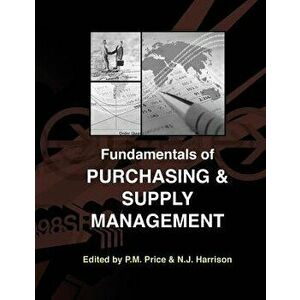 Fundamentals of Purchasing and Supply Management, Paperback - Philip M. Price imagine