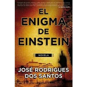 El Enigma de Einstein = the Einstein Riddle = The Einstein Riddle, Paperback - Jose Rodrigues Dos Santos imagine