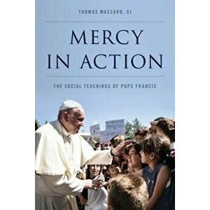 Mercy in Action, Paperback - Thomas Massaro Sj imagine