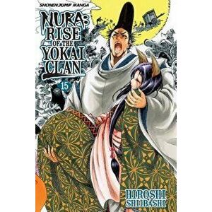 Nura: Rise of the Yokai Clan, Vol. 15, Paperback - Hiroshi Shiibashi imagine