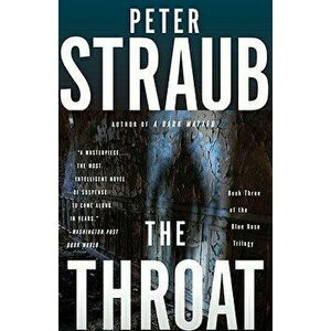 The Throat, Paperback - Peter Straub imagine