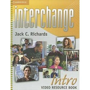 Interchange Intro Video Resource Book - Jack C. Richards imagine