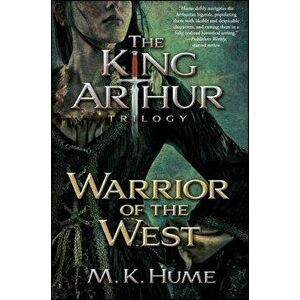 Warrior of the West, Paperback - M. K. Hume imagine