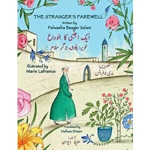 The Stranger's Farewell: English-Urdu Bilingual Edition, Paperback - Idries Shah imagine