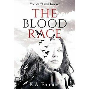 The Blood Race: (the Blood Race, Book 1), Hardcover - K. a. Emmons imagine