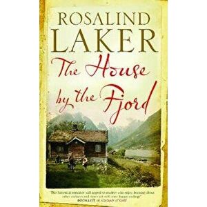 The House by the Fjord, Paperback - Rosalind Laker imagine