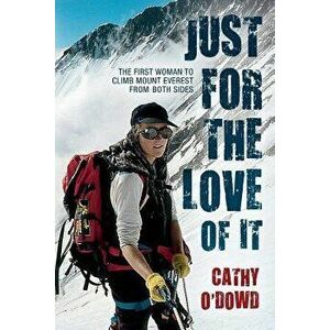 Just for the Love of It, Paperback - Cathy O'Dowd imagine
