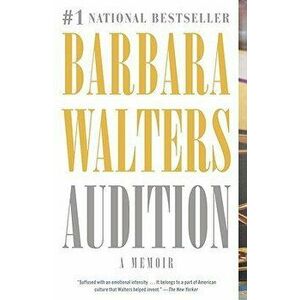 Audition: A Memoir, Paperback - Barbara Walters imagine