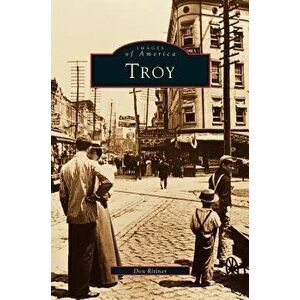Troy (Revised), Hardcover - Don Rittner imagine