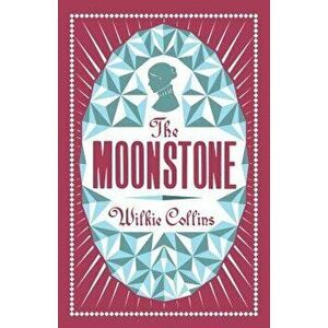 The Moonstone, Paperback - Wilkie Collins imagine
