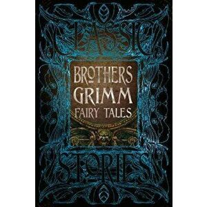 Brothers Grimm Fairy Tales, Hardcover - Flame Tree Studio (Gothic Fantasy) imagine