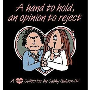 Hand to Hold, Opinion to, Paperback - Cathy Guisewite imagine