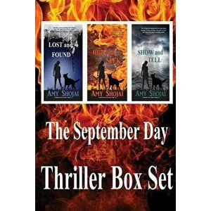 The September Day Thriller Box Set: Books 1-3 - Amy Shojai imagine