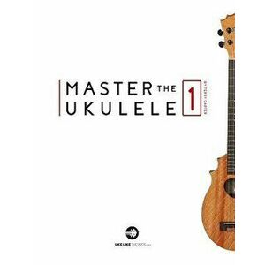 Master the Ukulele 1 - Terry Carter imagine