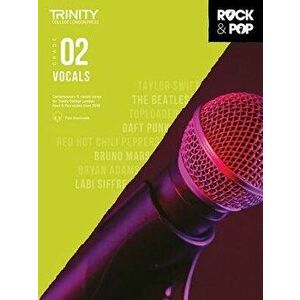 Trinity Rock & Pop 2018 Vocals: Grade 2, Paperback - Hal Leonard Corp imagine