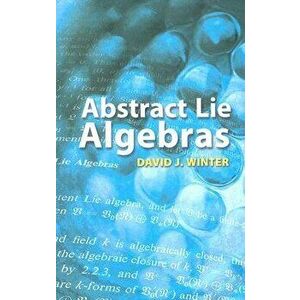 Abstract Lie Algebras - David J. Winter imagine
